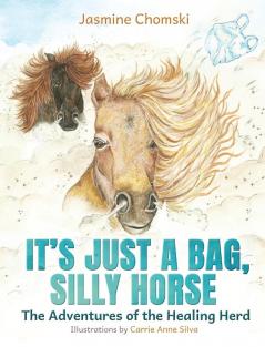 It's Just a Bag Silly Horse