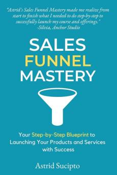 SALES FUNNEL MASTERY