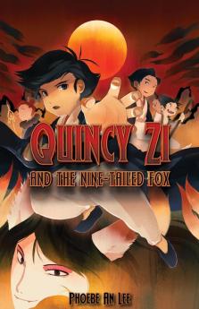 Quincy Zi and the Nine-Tailed Fox