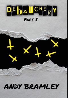 DEBAUCHERY