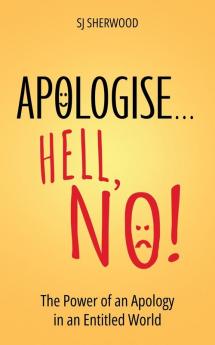 Apologise... Hell No!