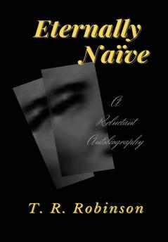 Eternally Naïve