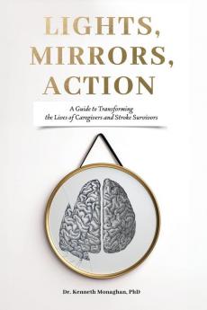 Lights Mirrors Action