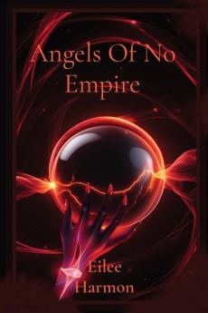 Angels Of No Empire