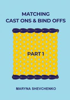 Matching Cast Ons and Bind Offs Part 1