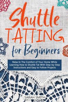 Shuttle Tatting for Beginners