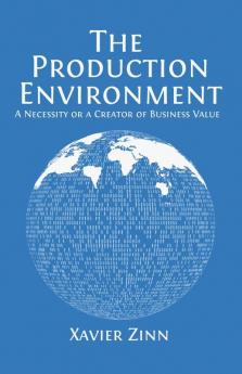 The Production Environment