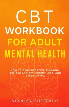 CBT Workbook for Adult Mental Health