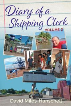Diary of a Shipping Clerk - Volume 2