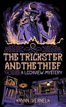 The Trickster and the Thief