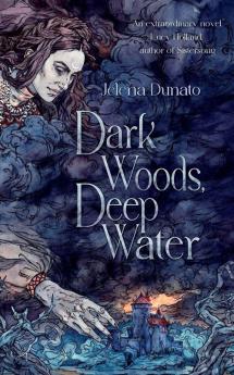 Dark Woods Deep Water