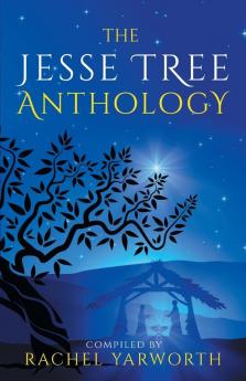 The Jesse Tree Anthology