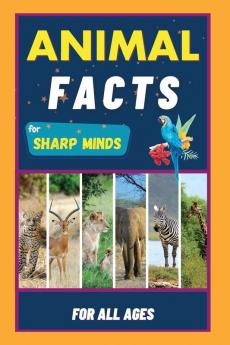 Animal Facts For Sharp Minds