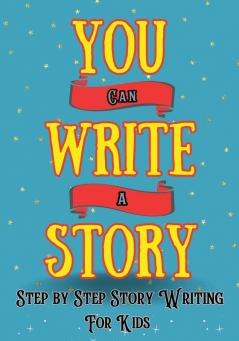 You Can Write A Story
