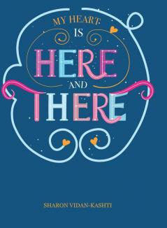 My Heart Is Here and There