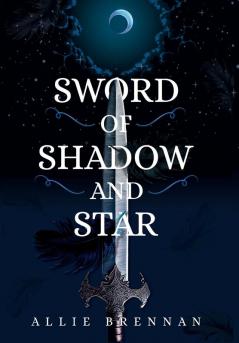 Sword of Shadow and Star