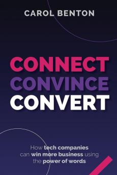 Connect Convince Convert
