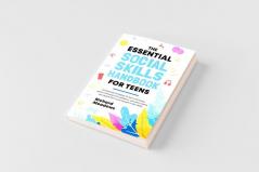 The Essential Social Skills Handbook for Teens