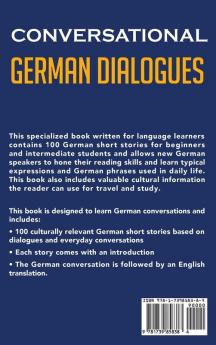 Conversational German Dialogues For Beginners and Intermediate Students: 100 German Conversations and Short Stories Conversational German Language Learning Books - Book 1