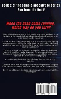 Run from the Dead: Book 2: Book 2