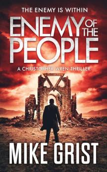 Enemy of the People: 6 (Christopher Wren Thrillers)