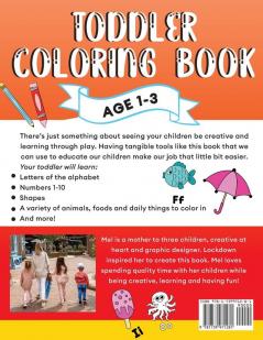 Toddler Coloring Book Age 1-3: Enjoy Jumbo Letters Numbers Shapes Animals and More!