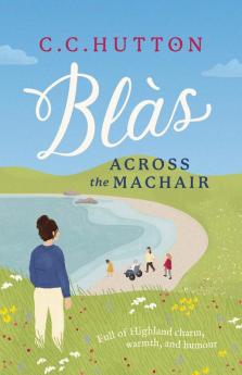 Blàs: Across The Machair