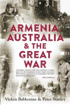 Armenia Australia & the Great War