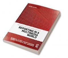 Reporting in a Multimedia World