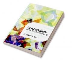 Leadership in Early Childhood