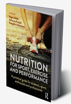 Nutrition for Sport Exercise and Performance