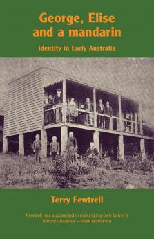 George Elis and a mandarin: Identity in Early Australia