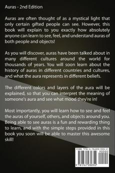 Auras: The complete guide to auras seeing auras feeling auras sensing auras and understanding auras and astral colors!