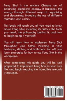 Feng Shui: A simple Feng Shui guide for beginners to use at home the office and at work for increased simplicity productivity happiness and wealth!