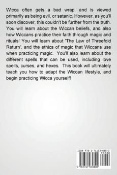 Wicca for Beginners: The ultimate guide to Wicca Wiccan spells Wiccan beliefs rituals magic and witchcraft!