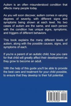 Autism Revealed: All you Need to Know about Autism Autistic Children and Adults How to Manage Autism and More!