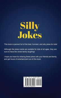 Silly Jokes: The best book of silly jokes for silly kids