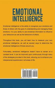 Emotional Intelligence: A comprehensive self help guide to developing EQ managing anger and improving your relationships!