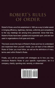 Robert's Rules of Order: A Complete Guide to Robert's Rules of Order