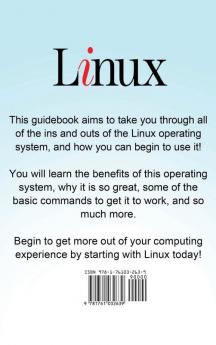 Linux: The ultimate guide to Linux for beginners Linux hacking Linux command line Linux operating system and more!
