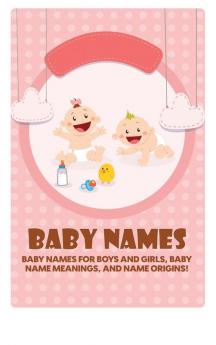 Baby Names: Baby Names for Boys and Girls Baby Name Meanings and Name Origins!