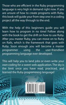 Ruby Programming For Beginners: The Simple Guide to Learning Ruby Programming Language Fast!
