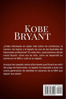 Kobe Bryant: La maravillosa historia de Kobe Bryant ¡uno de los jugadores más increíbles del baloncesto!