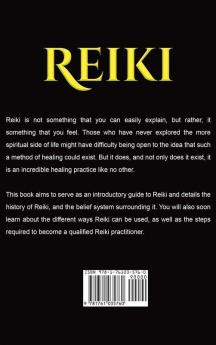 Reiki: A Complete Guide to Reiki Energy Healing