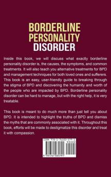 Borderline Personality Disorder: A Guide to Understanding Managing and Treating BPD