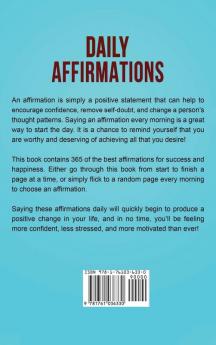 Daily Affirmations: 365 days of powerful affirmations for success and happiness