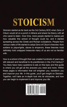 Stoicism: A Comprehensive Guide To Stoicism and Stoic Philosophy