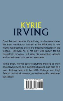 Kyrie Irving: A biography of NBA basketball star Kyrie Irving