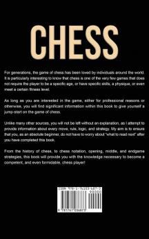 Chess: A Comprehensive Beginner's Guide to Chess and Chess Strategy