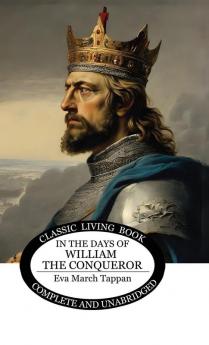 In the Days of William the Conqueror